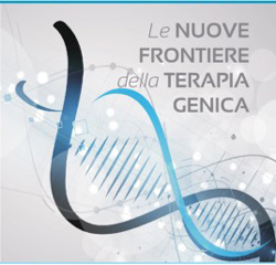 Le nuove frontiere della terapia genica - Roma, 20 settembre 2017