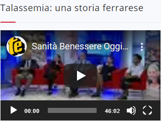 Sanità Benessere Oggi - Talassemia: una storia ferrarese
